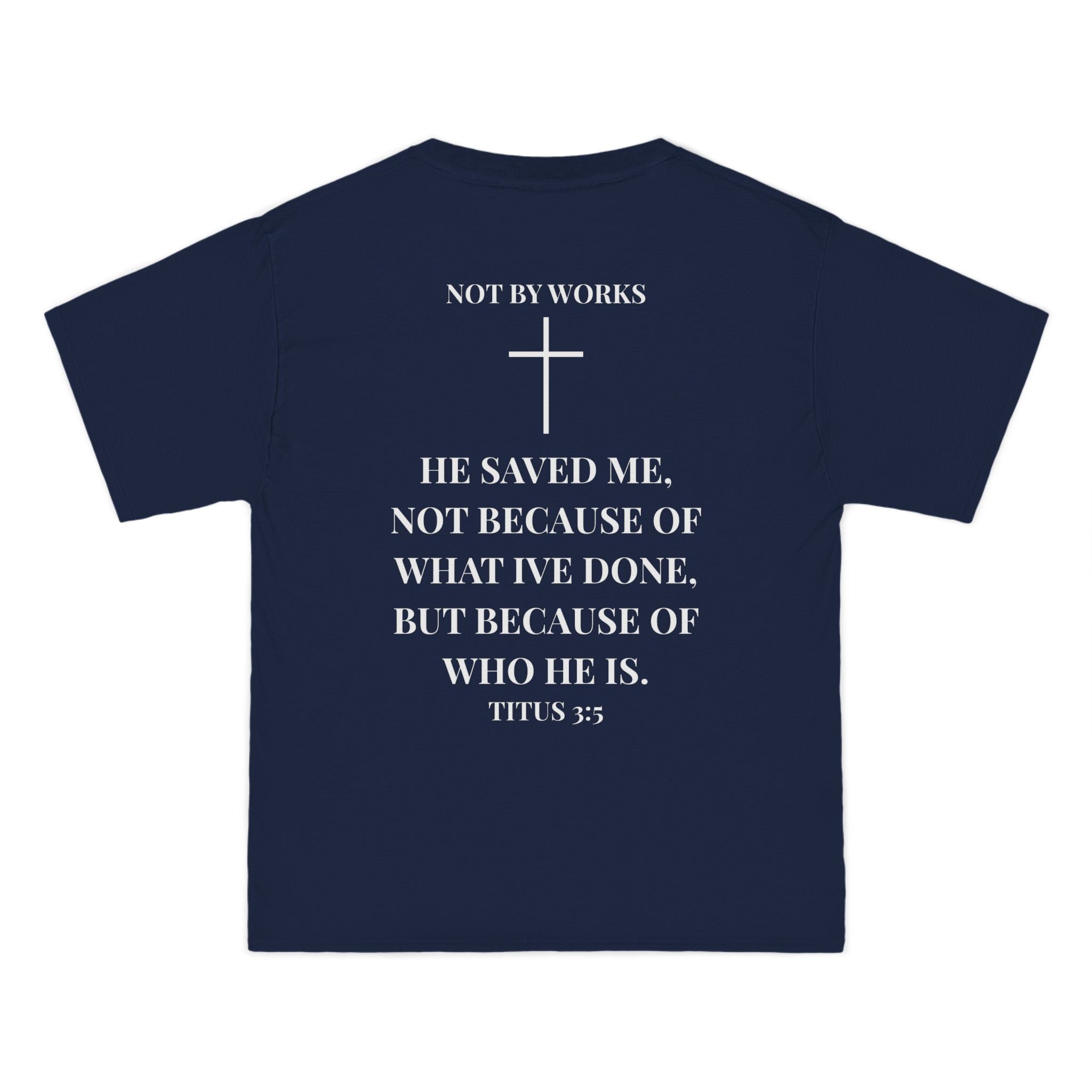Jesus Saves T-Shirt — Christian Faith Shirt with 'Jesus Saves' Front & Titus 3:5 Back