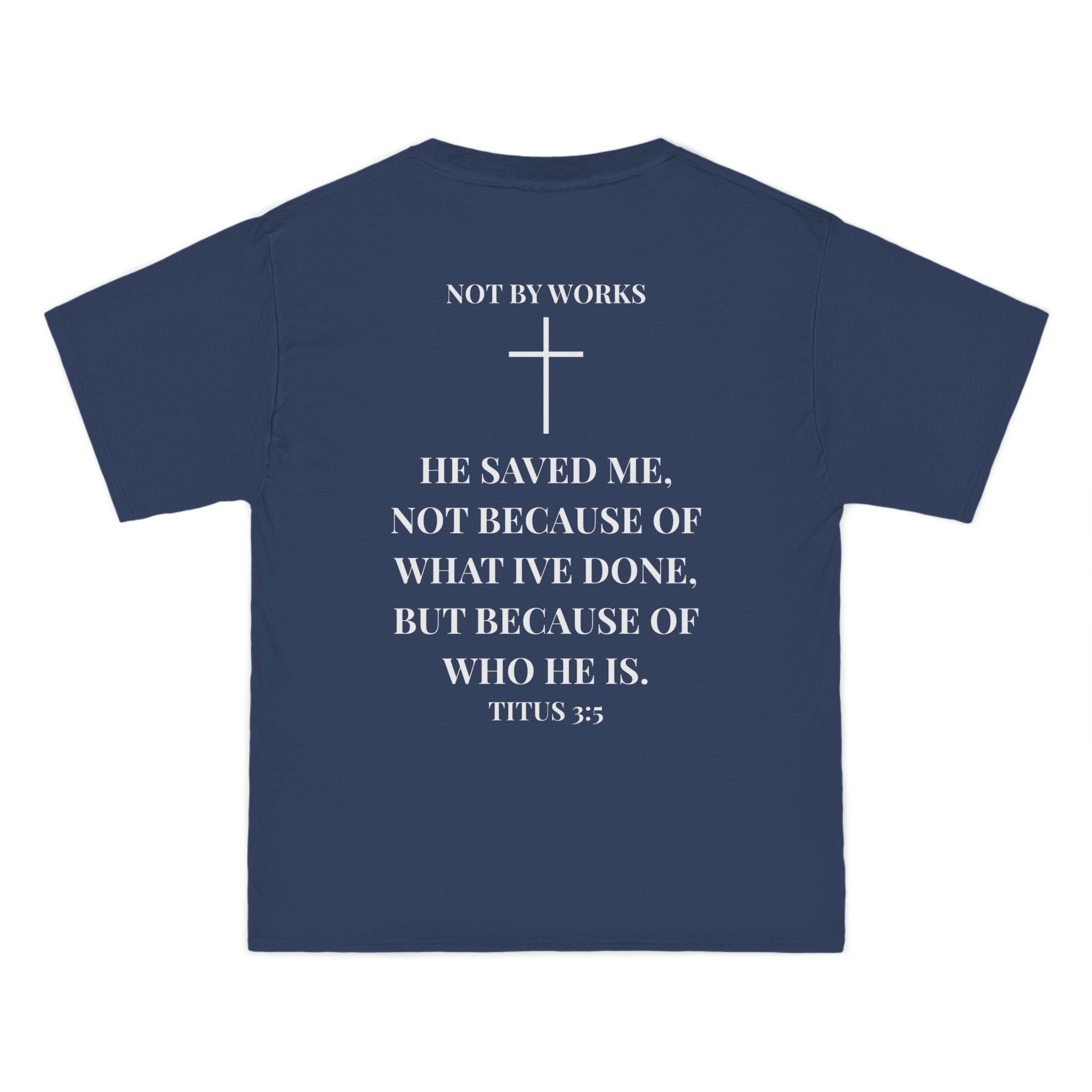 Jesus Saves T-Shirt — Christian Faith Shirt with 'Jesus Saves' Front & Titus 3:5 Back
