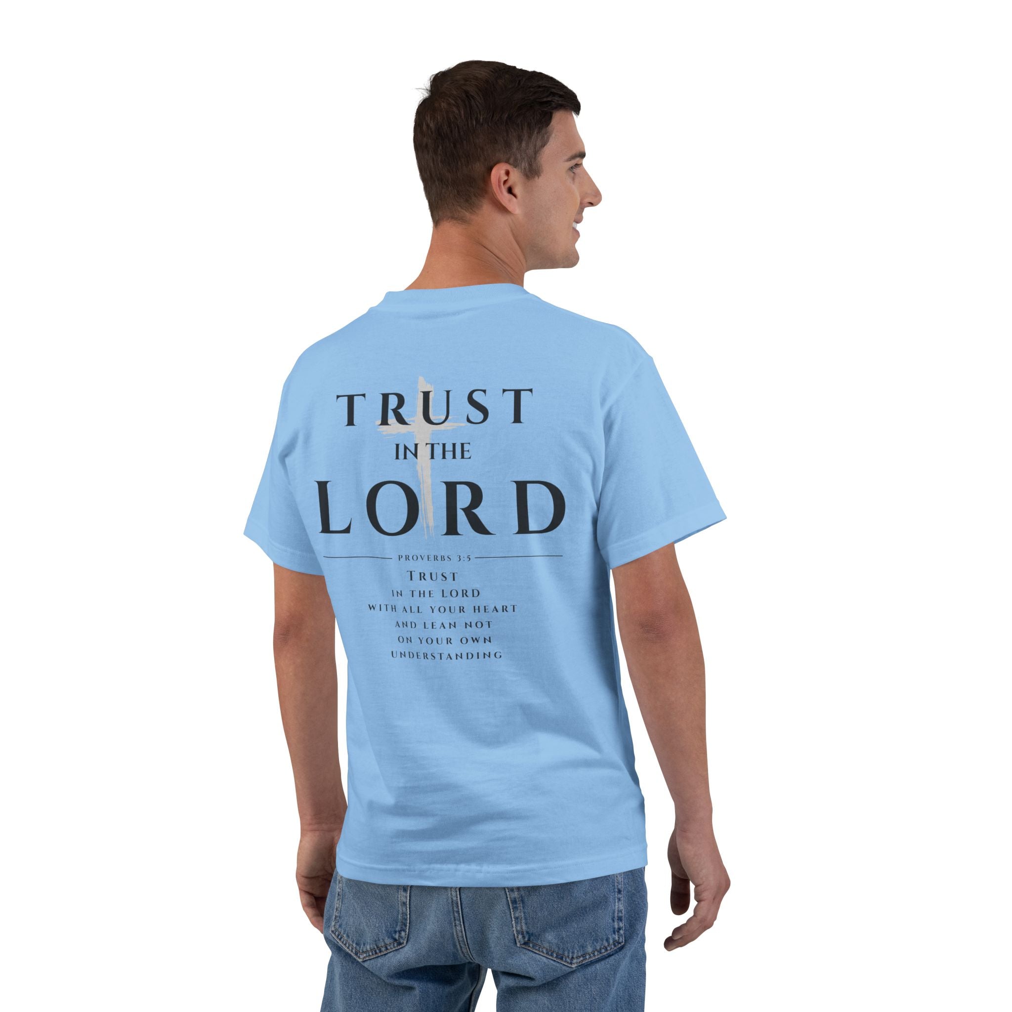 Trust in the Lord T-Shirt — Inspirational Christian Faith Tee with Back Scripture