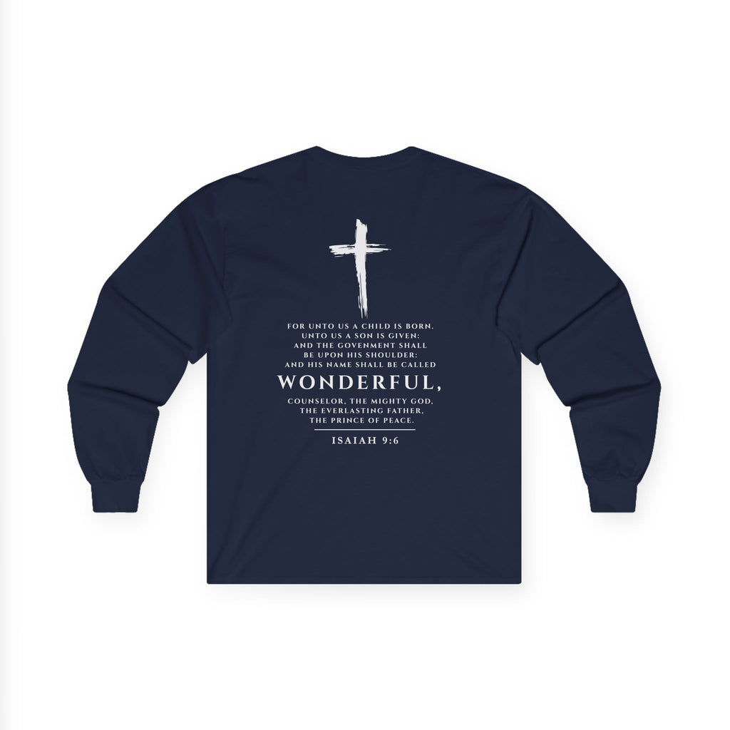 The Messiah Long Sleeve Tee — Christian Isaiah 9:6 Scripture Shirt