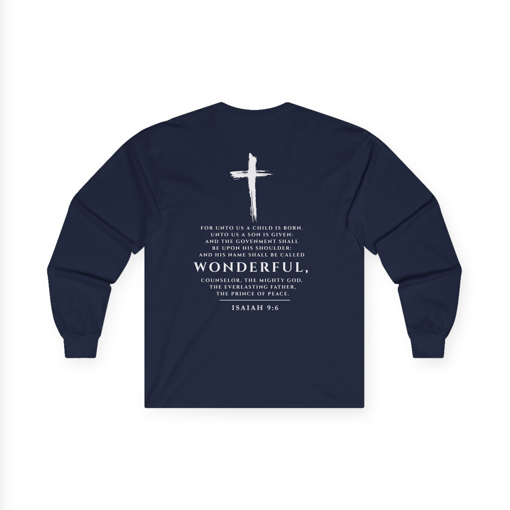 The Messiah Long Sleeve Tee — Christian Isaiah 9:6 Scripture Shirt