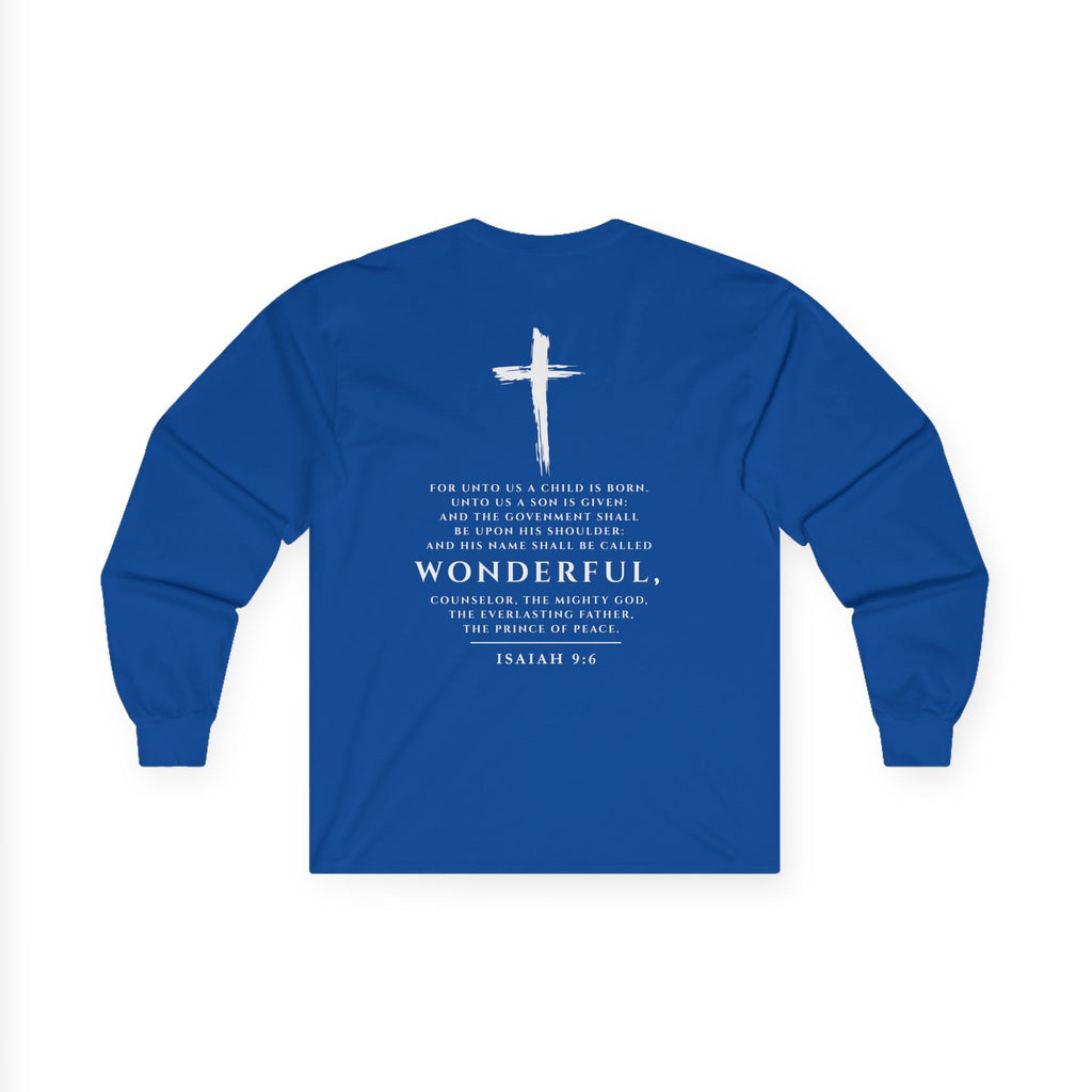 The Messiah Long Sleeve Tee — Christian Isaiah 9:6 Scripture Shirt