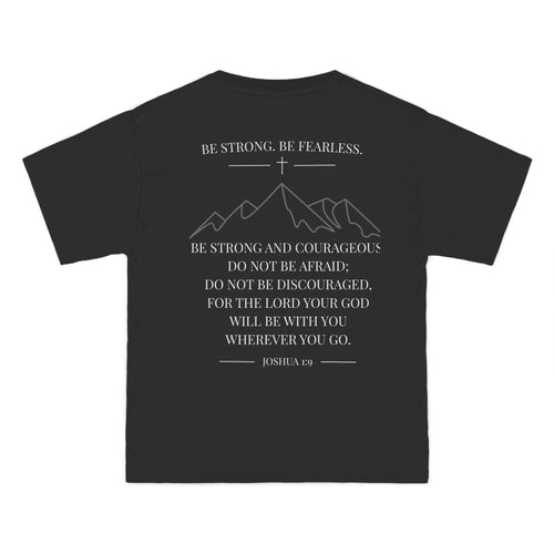 Courageous T-Shirt — 'Be Strong, Be Fearless' Inspirational Christian Tee